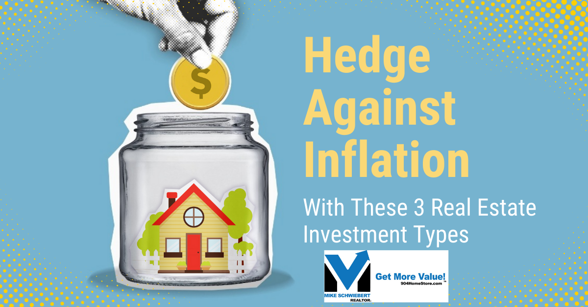 Hedge Against Jacksonville Area Inflation With These 3 Real Estate Investment Types