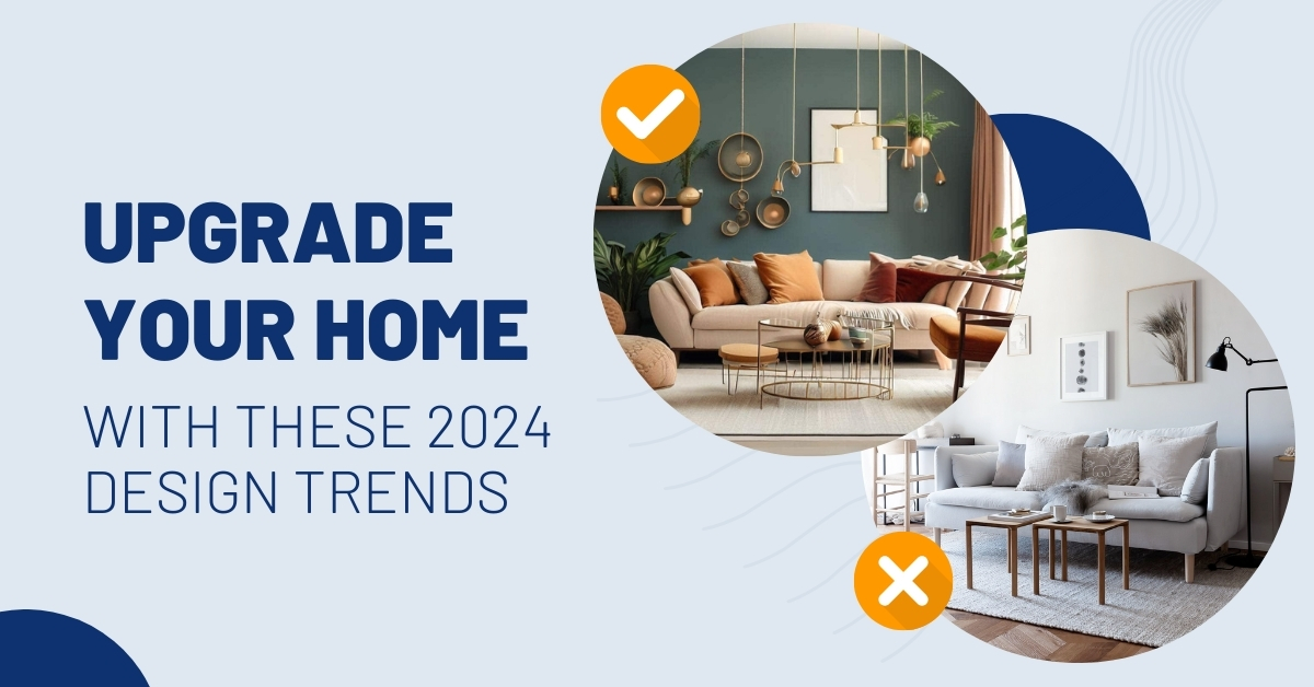 Updateyour Home With These 2024 Design Trends